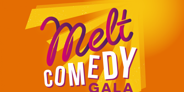 MELT Comedy Gala